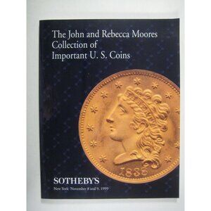 John Rebecca Moores US Coin Collection Sotheby's Catalog 1999 Scripts 7411